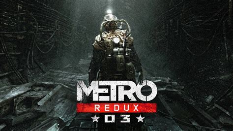 Metro 2033 Redux Pl 3 Horror Pełną Gębą 4k Gameplay Pl Youtube