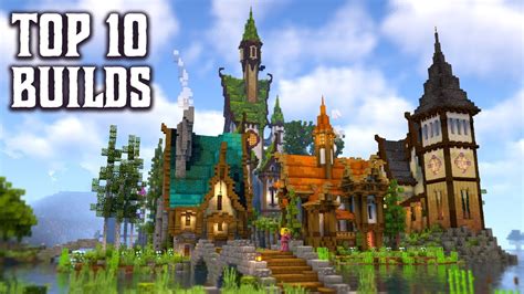 Top 10 Minecraft Builds Of 2022 By Mrmattranger Youtube