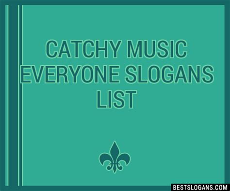 100 Catchy Music Everyone Slogans 2024 Generator Phrases And Taglines