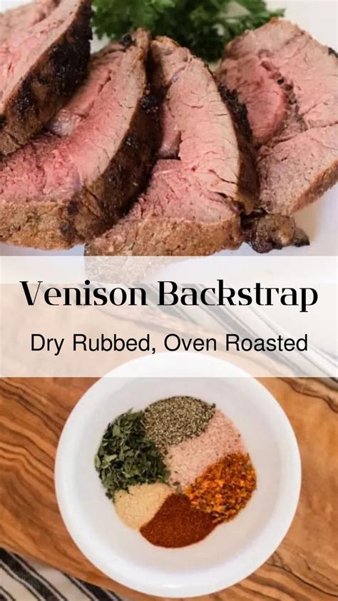 How To Cook Venison Backstrap With Seasoned Rub Recipe Deer Meat