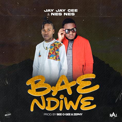 Jay Jay Cee Bae Ndiwe Ft Nesnes Prod Raj Records And Zelphy Malawi