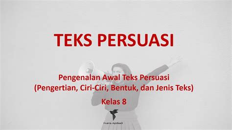 PENGENALAN AWAL TEKS PERSUASI - MATERI BAHASA INDONESIA KELAS 8 SMP