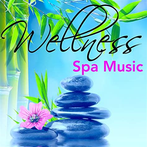 Wellness Spa Music Jazz Chill Out Sounds To Relaxation Massage And Yoga Meditation
