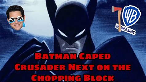 WB Gets Another Batman Caped Crusader Cut From HBO Max YouTube