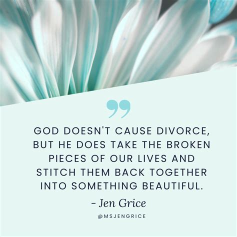 God Is Making Something Beautiful After Divorce Divorce Advice