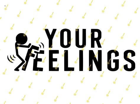 Fuck Your Feelings Svg Meme Svg Meme Png Funny Svg Etsy Australia