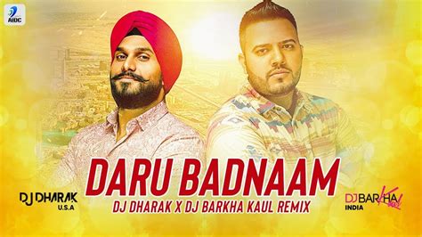 Daru Badnaam Remix Kamal Kahlon Param Singh Dj Dharak Dj
