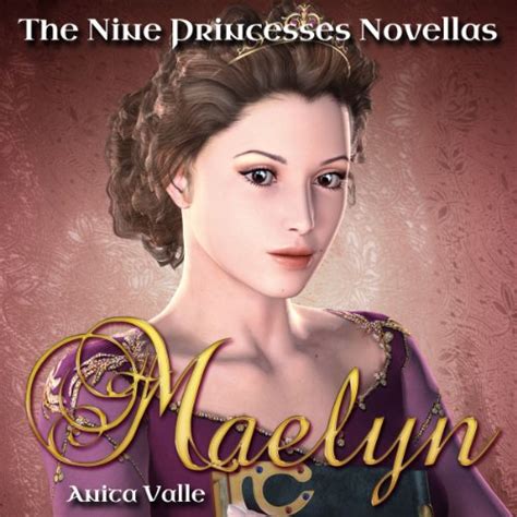 Maelyn The Nine Princesses Novellas Book 1 Audible Audio