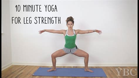 10 Minute Yoga For Leg Strength Youtube