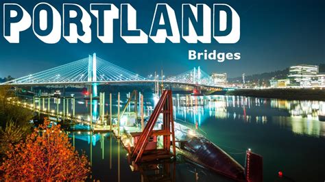 Portland Bridges Youtube