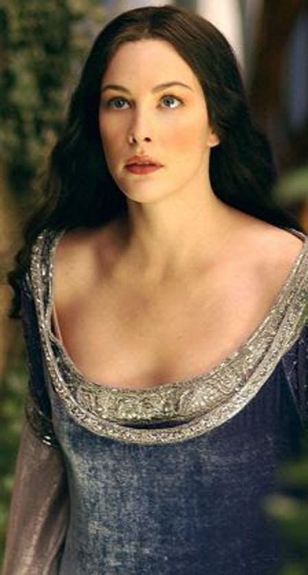 Uh Yea Liv Tyler Lord Of The Rings The Hobbit