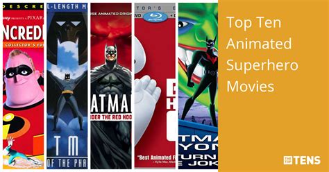 Top 10 Best Animated Superhero Movies Thetoptens