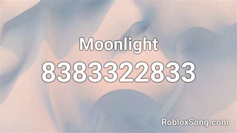 Moonlight Roblox Id Roblox Music Codes