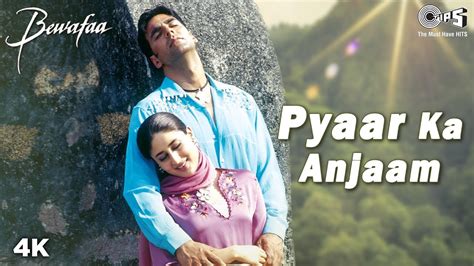 Pyaar Ka Anjaam Bewafaa Akshay Kareena And Sushmita Kumar Sanu