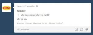 28 Weirdly Wonderful Posts From The Denny S Tumblr Page