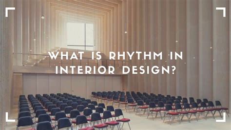 Learn About Rhythm In Interior Design Different Examples And How To