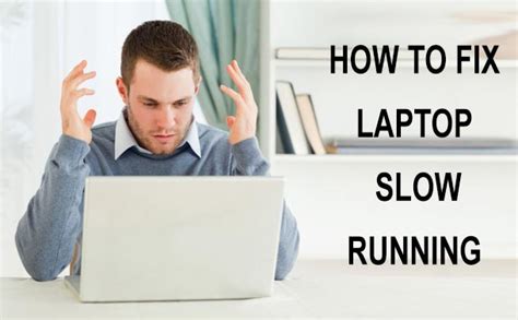 My Laptop Is Slow How To Make It Faster Here The Solutions