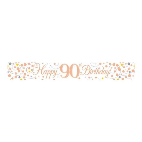 Sparking Fizz Happy 90th Birthday Banner 27m Party Delights