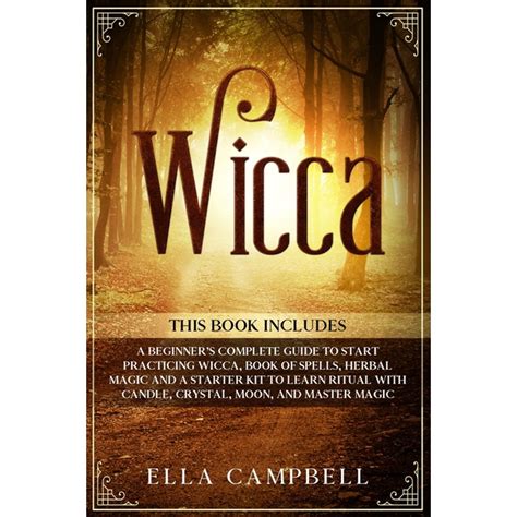 To start i feel the need to clarify that in none of this understanding will you find the involvement of religious practices. Wicca : 4 Books in One, Including a Beginner's Complete Guide to Start Practicing Wicca, Book of ...