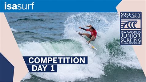 Competition Day 1 2022 Surf City El Salvador Isa World Junior Surfing