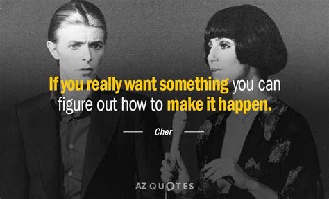 Top 25 Quotes By Cher Of 137 A Z Quotes