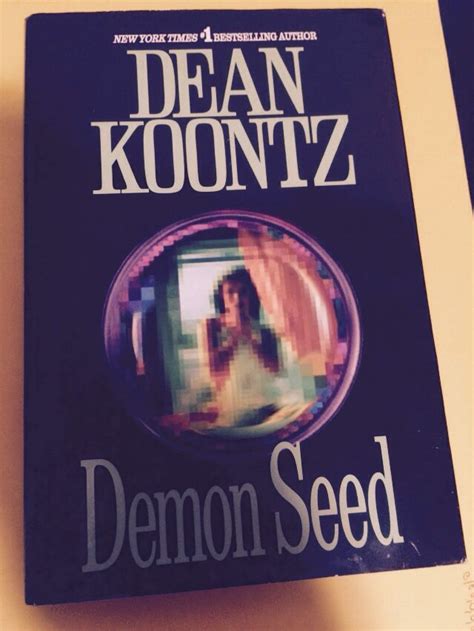 Demon Seed 1973 Dean Koontz Bestselling Author Book Cover