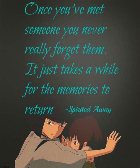 My Most Favorite Quote From Spirited Away Spirited Away Pinterest Favorite Quotes