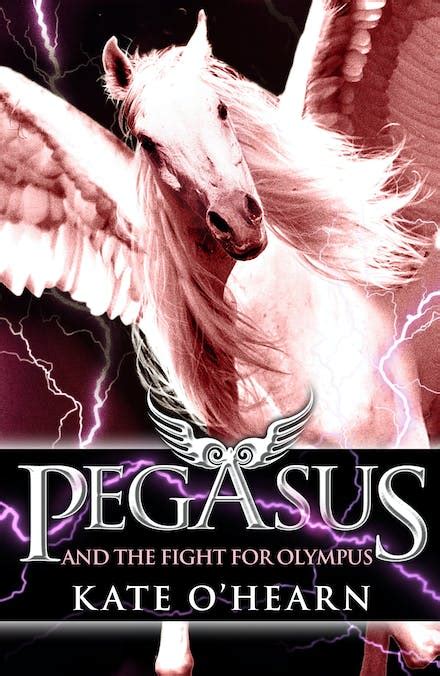 Pegasus And The Fight For Olympus Book 2 By Kate Ohearn Books