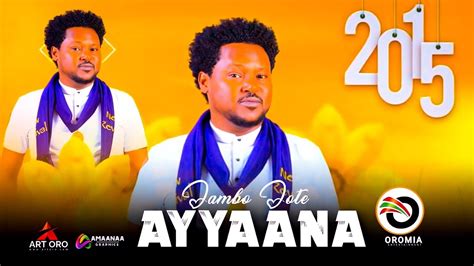 Jambo Jote Ayyaana Lovely Oromo Music Hd 2022 Youtube