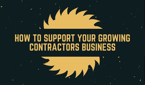 How To Support Your Growing Contractors Business ⋆ The Stuff Of Success