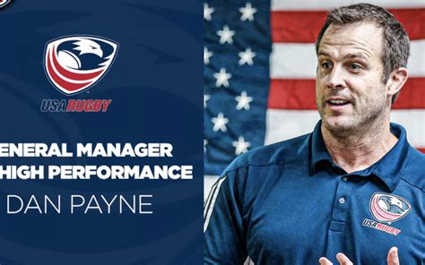 Usa Eagle Alum Dan Payne Appointed Usa Rugby General Manager Of High