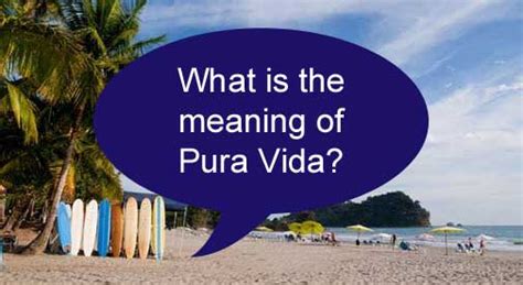 Pura Vida Meaning Where Does Pura Vida Come From