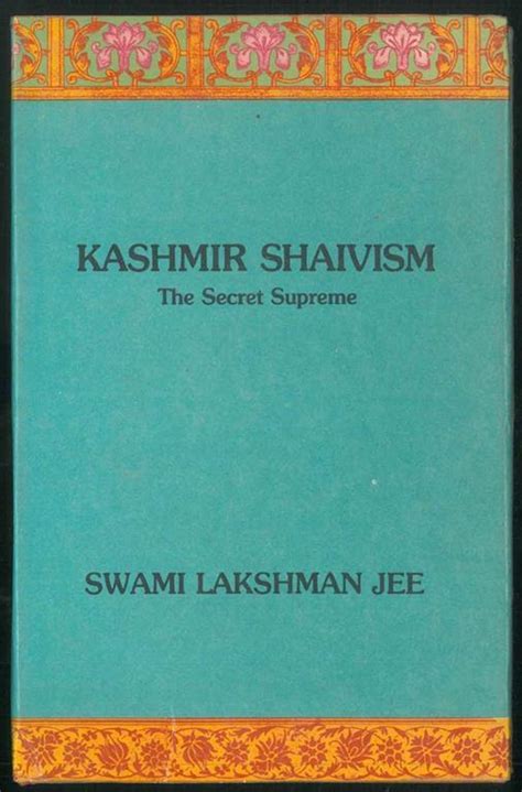 Kashmir Shaivism The Secret Supreme Di Lakshman Swami Jee Libro