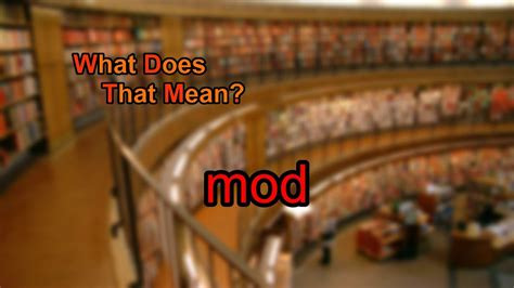 What Does Mod Mean Youtube