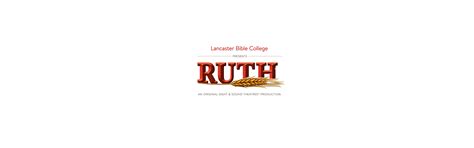 Lbc Presents Ruth An Original Sight And Sound Theatres Production