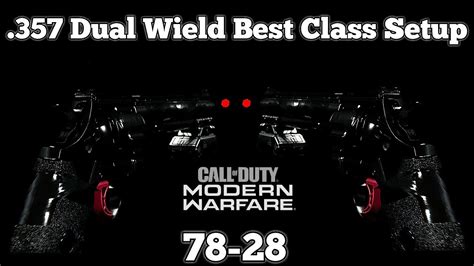 Modern Warfare 357 Dual Wield Best Class Setup Shipment Gameplay