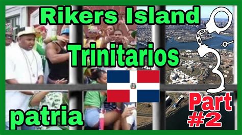 Rikers Island Leader Of Trinitariospatria Fight True Story Youtube
