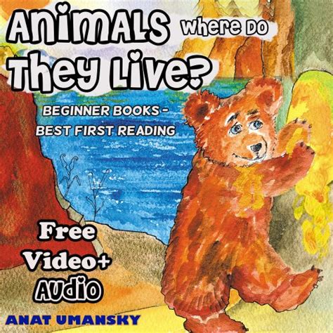 Children Books Animals Where Do They Live Ebook With Audiovideo