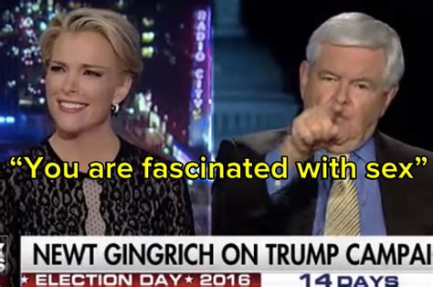 Newt Gingrich Told Megyn Kelly She Was Fascinated With Sex In Angry