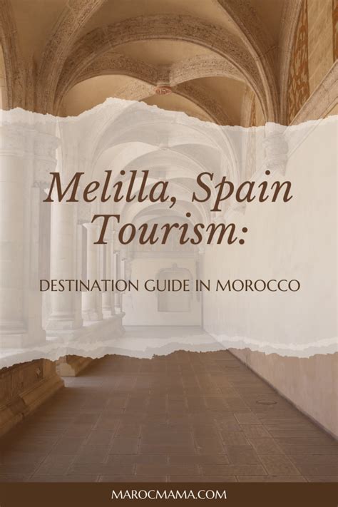 Visiting Melilla Spain From Morocco Marocmama