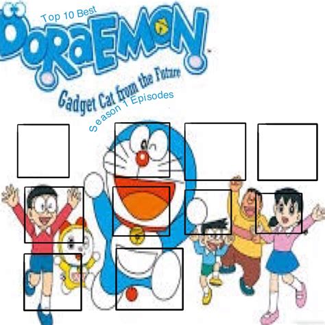 Blank Top 10 Season 1 Doraemon Episodes Meme By Doraeartdreams Aspy On
