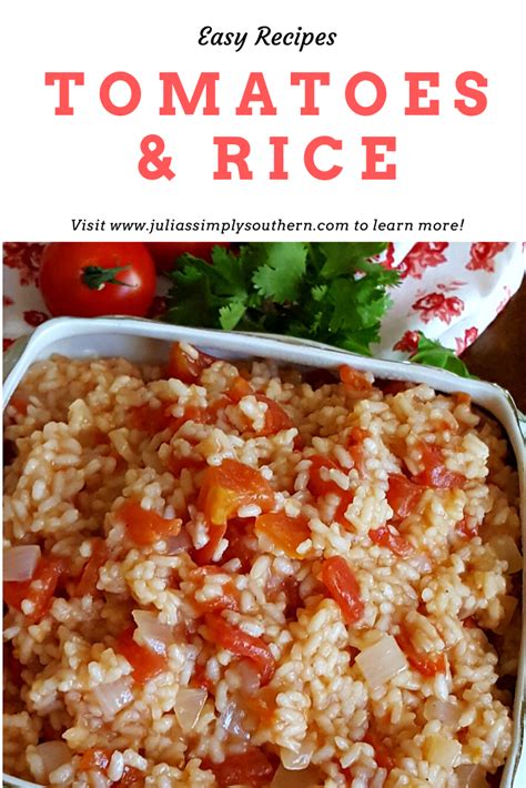 Looking For A Rice Recipe Southern Tomatoes And Rice Is An Easy Side
