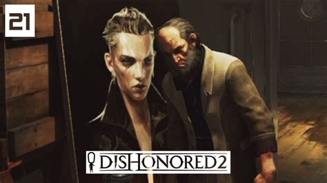 Dishonored 2 Gameplay Part 21 Overseer Outpost Lets Play