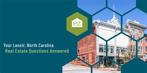Your Lenoir, North Carolina Real Estate Questions Answered