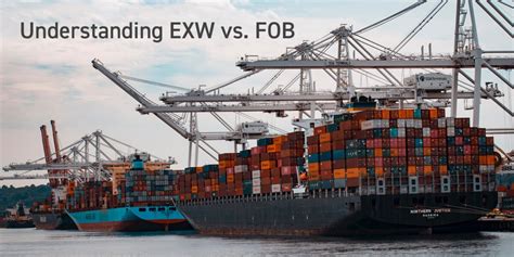 Understanding Incoterms Exw And Fob Eastwest Medico