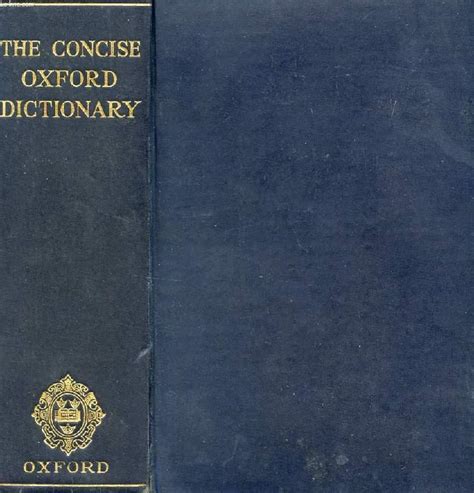 The Concise Oxford Dictionary Of Current English De Fowler H W