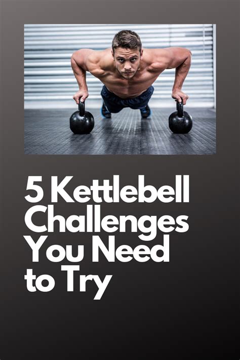 5 Kettlebell Challenges You Need To Try Kettlebell Challenge Kettlebell Kettlebell Training