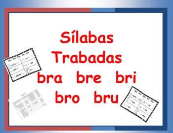 Dual Language Silabas Trabadas En Espanol Bra Bre Bri Bro Bru By Mary