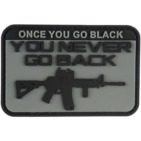 G Force Once You Go Black You Never Go Back Pvc Morale Patch Gray Airsoft Megastore