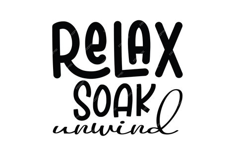 Premium Vector | Relax soak unwind svg